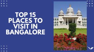 places to visit in bangalore