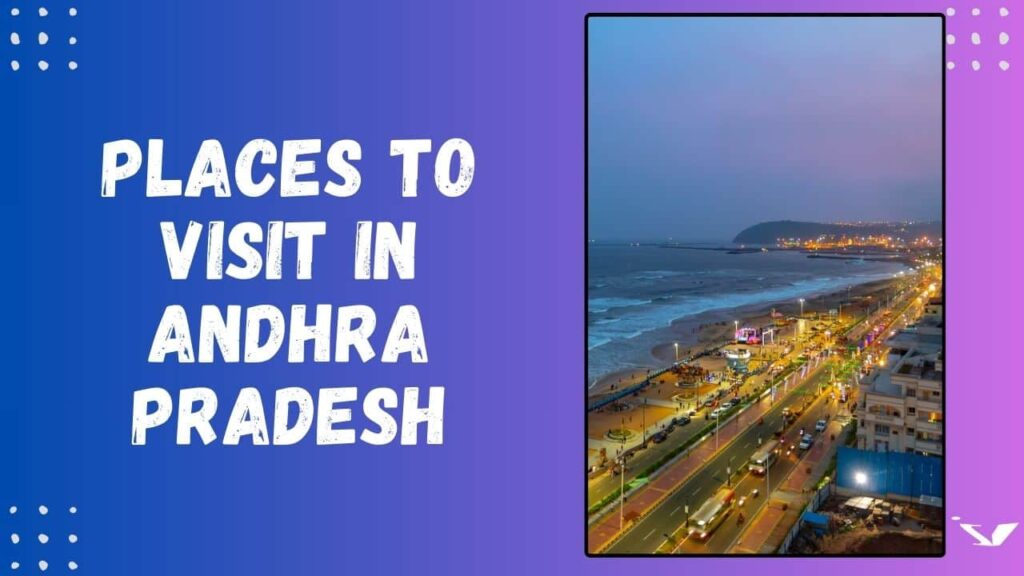 Places to Visit in Andhra Pradesh Indyviews